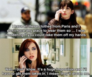 ... clothes from Paris.. ~ The Devil Wears Prada (2006) ~ Movie Quotes