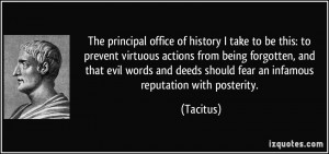 of history I take to be this: to prevent virtuous actions from being ...