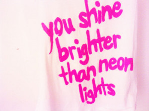 quotes # quote # pink # pretty # text # neon # lights # love # girly ...