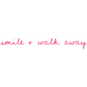 Amanda's Witty Quotes & Lyrics; ♥ - smile & walk away.