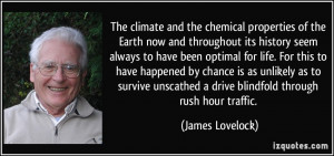 Rush Hour Quotes More james lovelock quotes