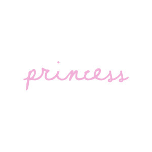 princess quote ; by laura