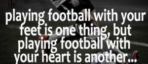 Famous Soccer Quotes and Sayings for Supporters - My Love Story