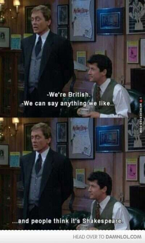 ... around British people. | The 17 Most Relatable Quotes From 