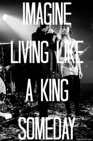 king for a day. pierce the veil. ♥