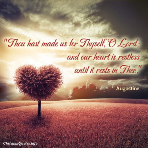 Augustine Quote – Heart Is Restless
