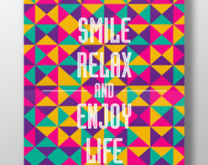 Smile, Relax, and Enjoy Life Poster , Positive Quotes,Text Poster ...