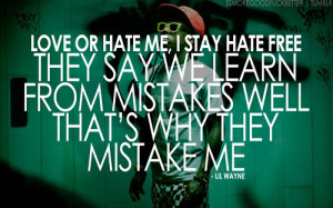 Love Or Hate Me I Stay Hate Free