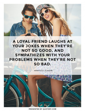 loyal-friend-laughs-at-your-jokes