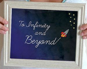 To Infinity and Beyond Quote Art Pr int, Nursery Sign Poster, Rocket ...