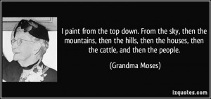 quote-i-paint-from-the-top-down-from-the-sky-then-the-mountains-then ...