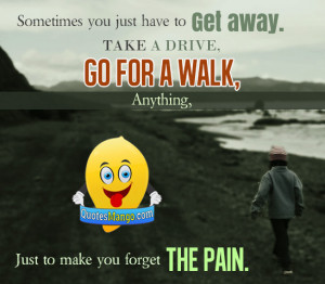 forget pain quote picture