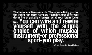 The brain acts like a muscle: The more activity you do, the larger and ...