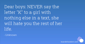 Dear boys: NEVER say the letter 