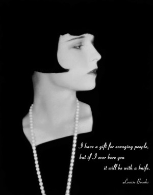 Louise Brooks nice quote