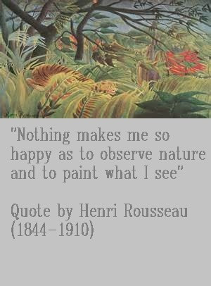 Henri Rousseau Quote and Painting