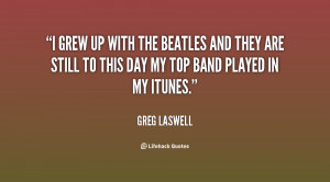 quote-Greg-Laswell-i-grew-up-with-the-beatles-and-133683_1.png