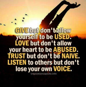 ... but don t be naive listen to others but don t lose your own voice
