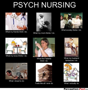 as a psychiatric nurse psychiatric nurses psych nurse meme via nurse ...
