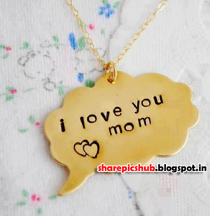 Love You Mom Cute Quote Locket | Mother Quotes in English