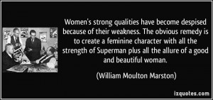 Women's strong qualities have become despised because of their ...