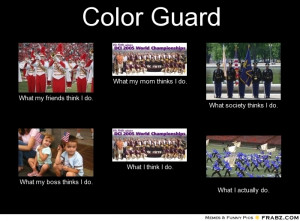 Color Guard What Friends Think...