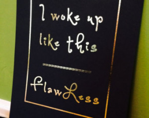 woke up like this, Beyonce quote gold foil 8x10 print ...