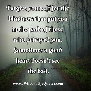 Those people who betrayed you