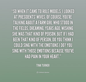 File Name : quote-Tina-Turner-so-when-it-came-to-role-models-238487 ...