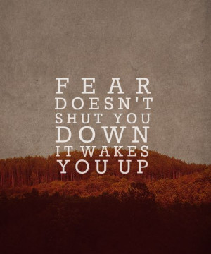 fear quote... overcoming being afraid... depression anxiety www ...