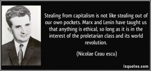 capitalism is not like stealing out of our own pockets. Marx and Lenin ...