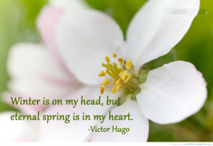 Winter Is On My Head, But Eternal Spring Is In My Heart ” - Victor ...