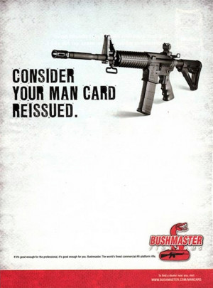 Bushmaster wants to reissue your “man card”