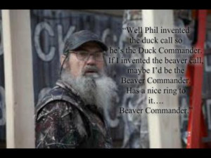 Quotes found on http://duckdynastyquotes.com