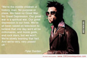 Fight Club (1999) - Tyler Durden quote