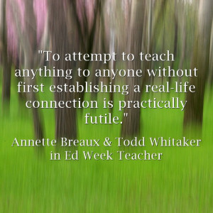 Teaching Without Connecting is 'Futile': An Interview With Annette ...