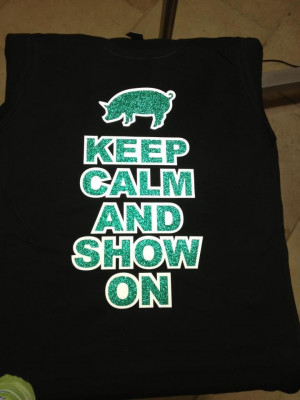 Keep Calm and Show On tee, Hog tee, FFA tee, 4H tee, Pig tee. $25.00 ...