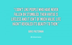 quote-Boris-Pasternak-i-dont-like-people-who-have-never-97710.png