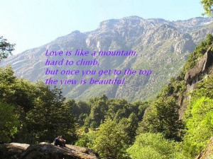 Touching Love Quote -Love is like a mountain