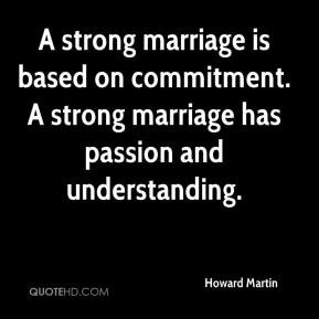 strong marriage is based on commitment. A strong marriage has ...