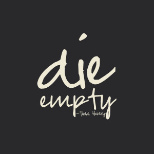 The Daily Life Lessons Series: Die Empty,A tribute to Dr Myles Munroe