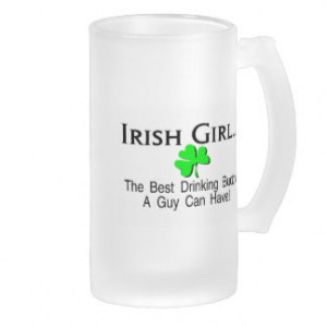 Irish Girl Best Drinking Buddy A Guy Can Have Coffee Mug