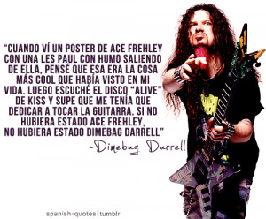 ... Dimebag Darrell #citas #español #pantera #spanish #spanish quotes #q