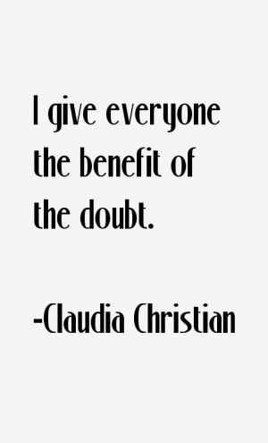 Claudia Christian Quotes & Sayings