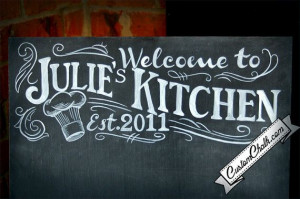 Personalize Kitchen Sign - Custom Kitchen Sign - Kitchen Chalkboard