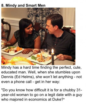 ... Quotes from Mindy Lahiri - The Mindy Project (Mindy Kaling