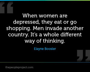 ... country. It's a whole different way of thinking. - Elayne Boosler