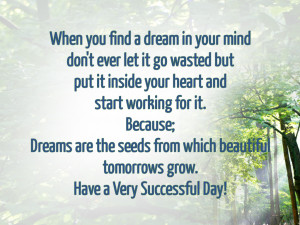 Start Working Your Dreams