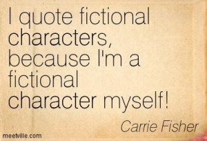 Quotes About Fictional Characters