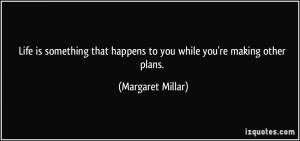 More Margaret Millar Quotes